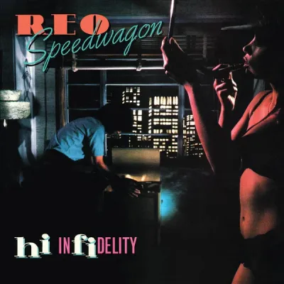REO Speedwagon – Hi Infidelity LP