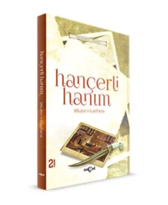 Hançerli Hanım Hikaye-i Garibesi