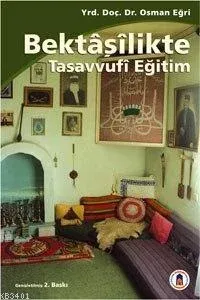 Bektaşilikte Tasavvufi Eğitim