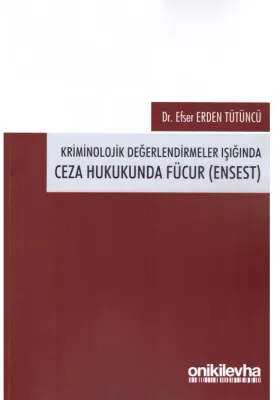 Ceza Hukukunda Fücur (Ensest)