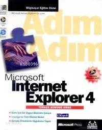 Adım Adım Microsoft Internet Explorer 4 (türkçe Sürüm) (cd İçerir)
