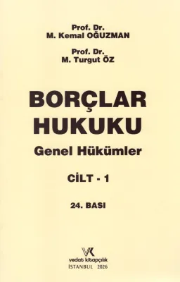 Borçlar Hukuku Genel Hükümler Cilt - 1 M. Kemal Oğuzman