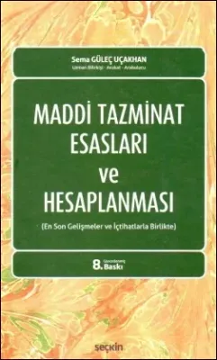 Maddi Tazminat Esasları ve Hesaplanması