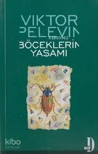 Böceklerin Yaşamı Viktor Pelevin