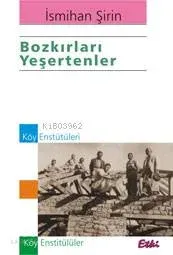 Bozkırları Yeşertenler