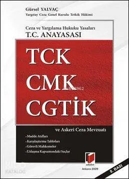 Ceza ve Yargılama Hukuku Yasaları TCK-CMK-CGTİK ve Askeri Ceza Mevzuatı