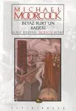 Beyaz Kurt'un Kaderi