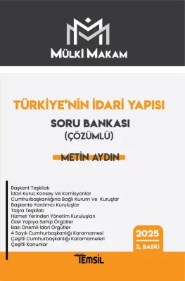 MÜLKÎ MAKAM Türkiye'nin İdari Yapısı Soru Bankası Metin Aydın MÜLKÎ MAKAM Türkiye'nin İdari Yapısı Soru Bankası Metin Aydın