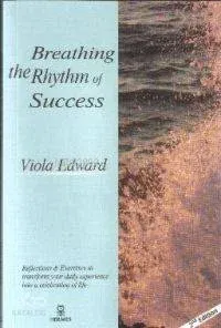 Breathing The Rhythm of Success