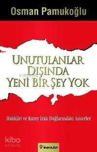 Unutulanlar Dışında Yeni Bir Şey Yok