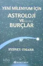 Yeni Milenyum İçin Astroloji ve Burçlar