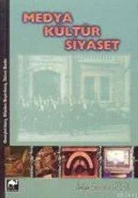 Medya Kültür Siyaset