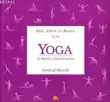 Ruh, Zihin ve Beden İçin Yoga