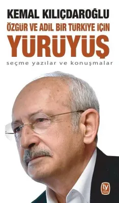 Özgür ve Adil Bir Türkiye için Yürüyüş