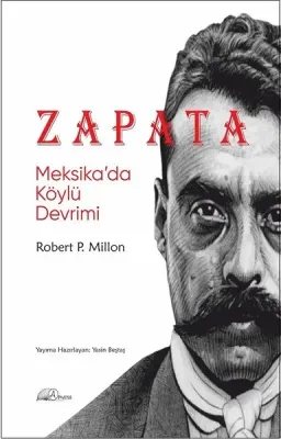 Zapata : Meksika’da Köylü Devrimi