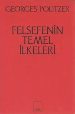Felsefenin Temel İlkeleri