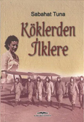 Köklerden İlklere