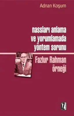 Nassları Anlama ve Yorumlamada Yöntem Sorunu