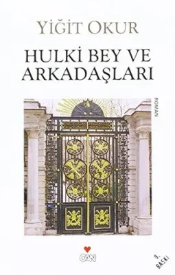 Hulki Bey ve Arkadaşları