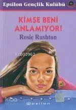 Kimse Beni Anlamıyor