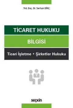 Ticaret Hukuku Bilgisi