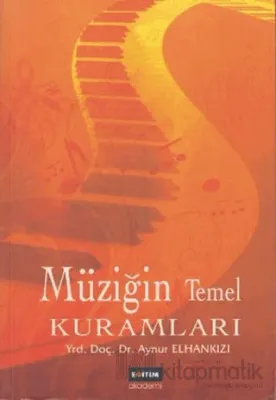 Müziğin Temel Kuramları Aynur Elhankızı