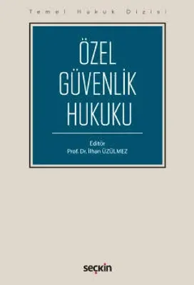Özel Güvenlik Hukuku (THD)