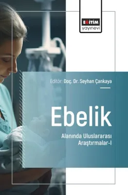 Ebelik Alanında Uluslararası Araştırmalar-I