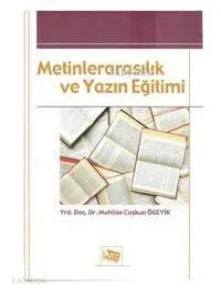 Metinlerarasılık ve Yazın Eğitimi