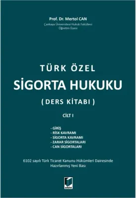 Türk Özel Sigorta Hukuku (Ders Kitabı) Cilt I