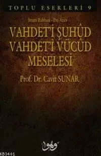 Vahdet´i Şuhud Vahdet´i Vücûd Meselesi