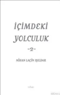 İçimdeki Yolculuk -2-