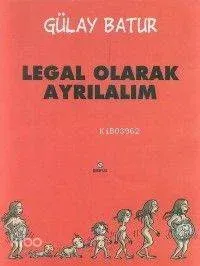 Legal Olarak Ayrılalım