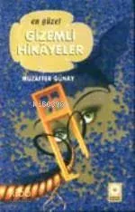 En Güzel Gizemli Hikayeler