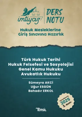 İMTİYAZ Türk Hukuk Tarihi - Hukuk Felsefesi ve Sosyolojisi - Genel Kamu Hukuku - Avukatlık Hukuku Ders Notları 3.BASKI
