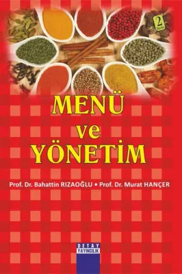 MENÜ VE YÖNETİM Bahattin Rızaoğlu