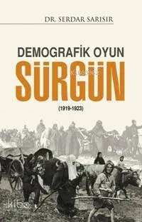 Demografik Oyun Sürgün (1919-1923)