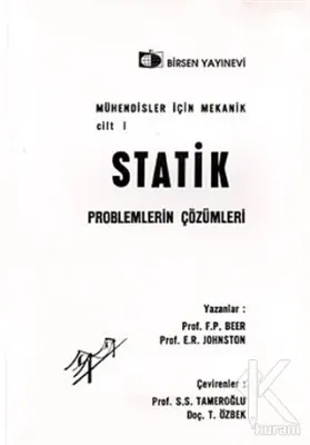 Mühendisler İçin Mekanik Cilt: 1 - Statik Problemlerin Çözümleri