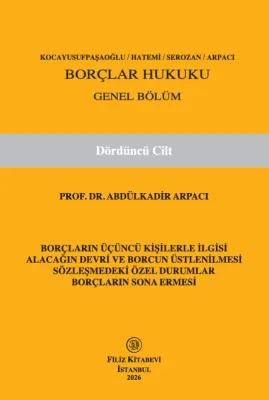 Borçlar Hukuku Genel Bölüm (Dördüncü Cilt)
