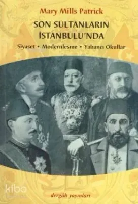 Son Sultanların İstanbulu'nda