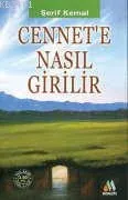 Cennete Nasıl Girilir