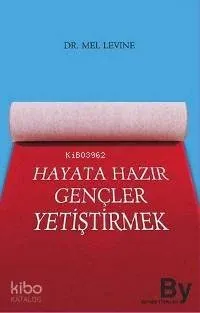 Hayata Hazır Gençler Yetiştirmek