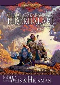 Güz Alacakaranlığın Ejderhaları