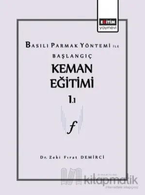 Basılı Parmak Yönetimi ile Başlangıç Keman Eğitimi