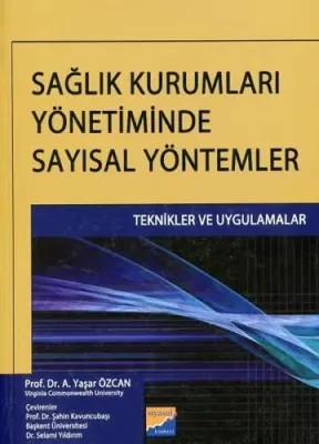Sağlık Kurumları Yönetiminde Sayısal Yöntemler
