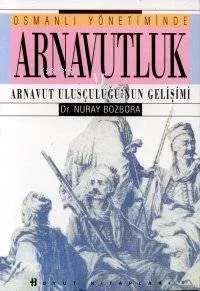 Osmanlı Yönetiminde Arnavutluk