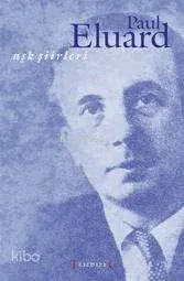 Aşk Şiirleri Paul Eluard