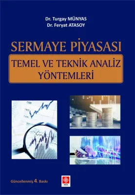 Sermaye Piyasası Temel ve Teknik Analiz Yöntemleri