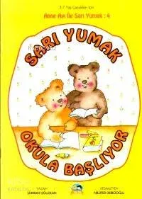 Sarı Yumak Okula Başlıyor