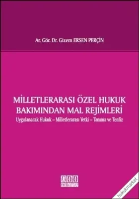Milletlerarası Özel Hukuk Bakımından Mal Rejimleri